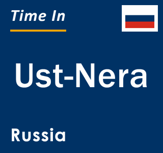 Current local time in Ust-Nera, Russia