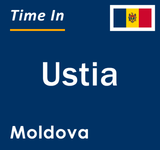 Current local time in Ustia, Moldova