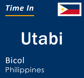 Current local time in Utabi, Bicol, Philippines