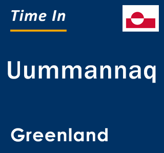 Current local time in Uummannaq, Greenland