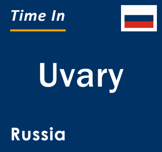 Current local time in Uvary, Russia