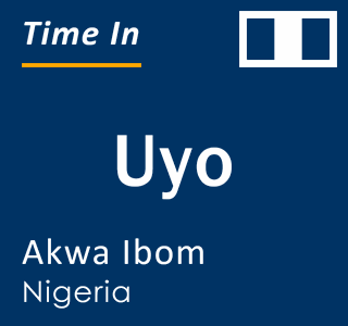 Current local time in Uyo, Akwa Ibom, Nigeria