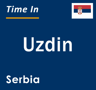 Current local time in Uzdin, Serbia