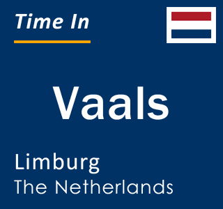 Current local time in Vaals, Limburg, The Netherlands