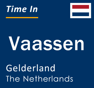 Current local time in Vaassen, Gelderland, The Netherlands