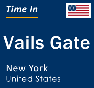 Current local time in Vails Gate, New York, United States