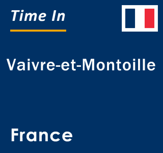 Current local time in Vaivre-et-Montoille, France