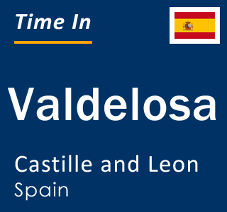 Current local time in Valdelosa, Castille and Leon, Spain