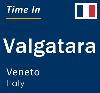 Current local time in Valgatara, Veneto, Italy