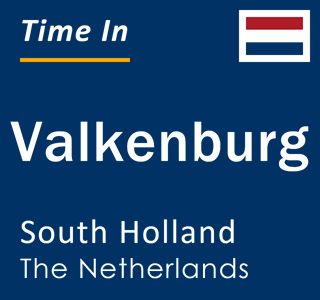 Current local time in Valkenburg, South Holland, The Netherlands