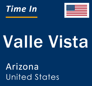 Current local time in Valle Vista, Arizona, United States