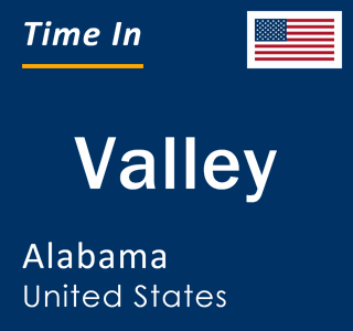 Current local time in Valley, Alabama, United States