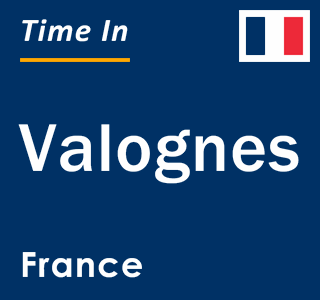 Current local time in Valognes, France