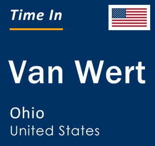 Current local time in Van Wert, Ohio, United States