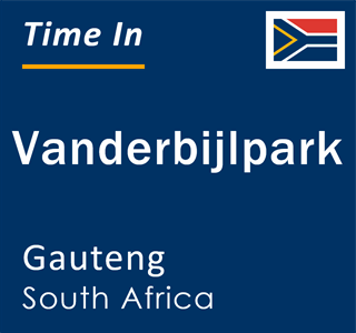 Current local time in Vanderbijlpark, Gauteng, South Africa