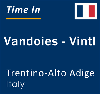 Current local time in Vandoies - Vintl, Trentino-Alto Adige, Italy