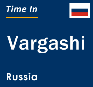 Current local time in Vargashi, Russia