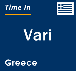 Current local time in Vari, Greece