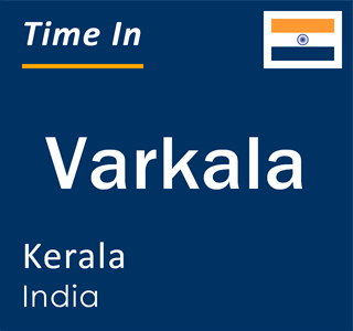 Current local time in Varkala, Kerala, India