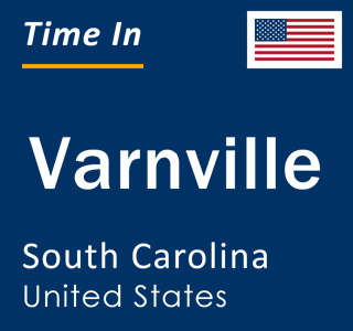 Current local time in Varnville, South Carolina, United States