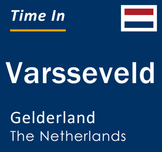 Current local time in Varsseveld, Gelderland, The Netherlands