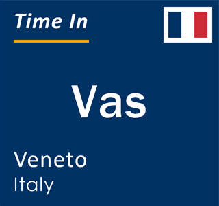 Current local time in Vas, Veneto, Italy