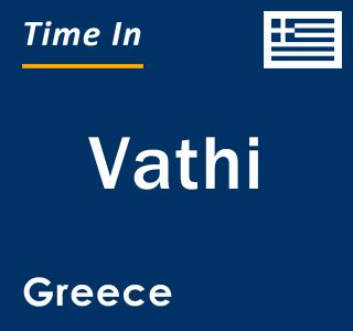 Current local time in Vathi, Greece