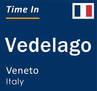 Current local time in Vedelago, Veneto, Italy