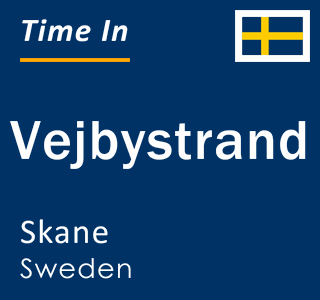 Current local time in Vejbystrand, Skane, Sweden