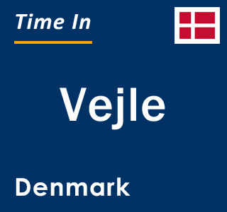 Current local time in Vejle, Denmark