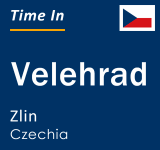 Current local time in Velehrad, Zlin, Czechia