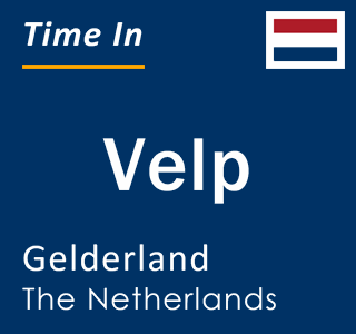 Current local time in Velp, Gelderland, The Netherlands