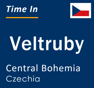 Current local time in Veltruby, Central Bohemia, Czechia