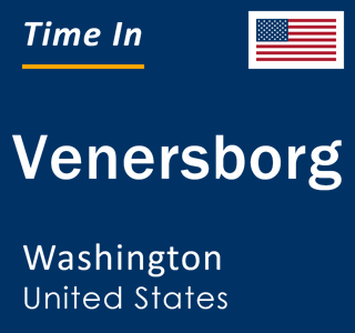 Current local time in Venersborg, Washington, United States