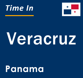 Current local time in Veracruz, Panama