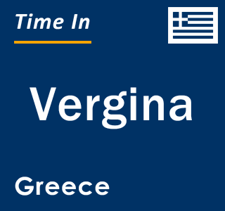 Current local time in Vergina, Greece