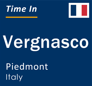 Current local time in Vergnasco, Piedmont, Italy