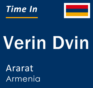 Current local time in Verin Dvin, Ararat, Armenia