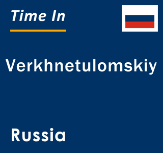 Current local time in Verkhnetulomskiy, Russia