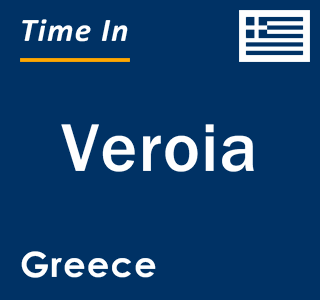 Current local time in Veroia, Greece