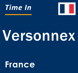 Current local time in Versonnex, France