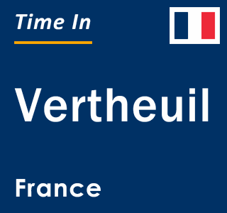 Current local time in Vertheuil, France