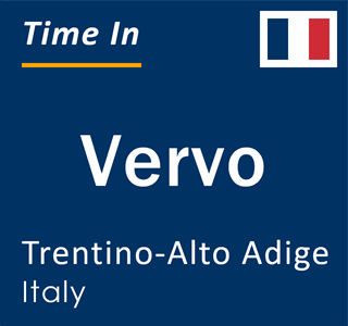 Current local time in Vervo, Trentino-Alto Adige, Italy