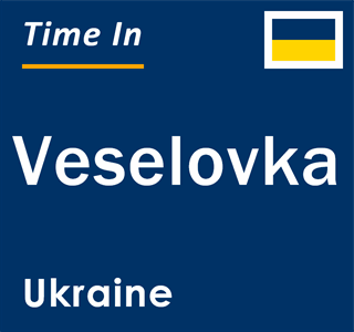 Current local time in Veselovka, Ukraine