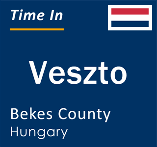 Current local time in Veszto, Bekes County, Hungary