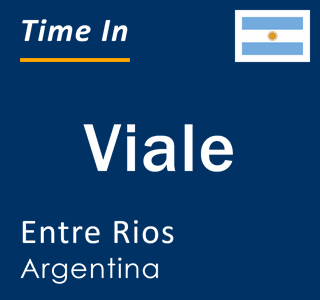 Current local time in Viale, Entre Rios, Argentina