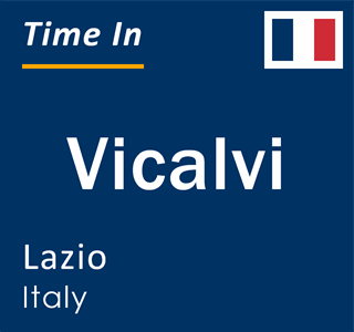 Current local time in Vicalvi, Lazio, Italy