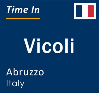 Current local time in Vicoli, Abruzzo, Italy