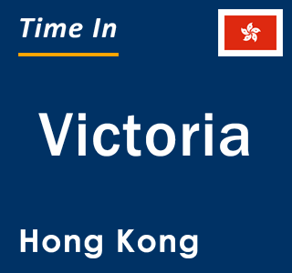 Current local time in Victoria, Hong Kong