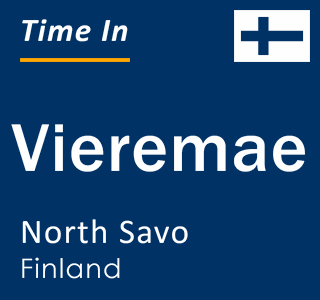 Current local time in Vieremae, North Savo, Finland